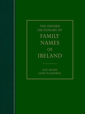 cover image of The Oxford Dictionary of Family Names of Ireland